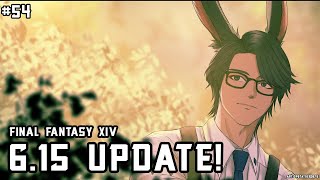 【Final Fantasy XIV】6.15 Patch Update! #54【Taka Radjiman | NIJISANJI ID】