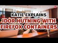 How to Use Firefox Containers for Easy IDOR Hunting (With Demo!)