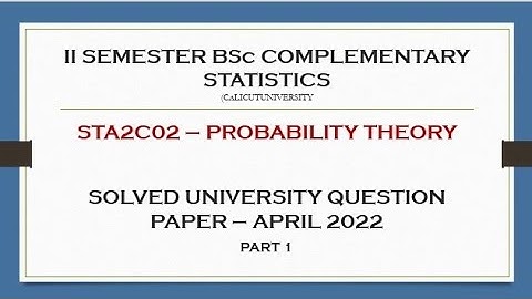 II BSc COMPLEMENTARY STATISTICS SOLVED QUESTION PAPER (APRIL 2022) - PART1
