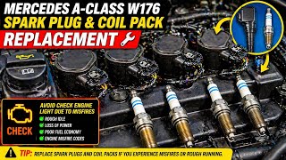 Mercedes A-Class W176 Spark Plug & Coil Pack Replacement DIY (2012-2018) 🔧