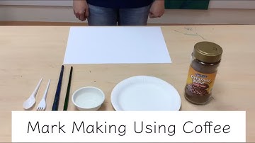 Mark Making Using Coffee (Art & Craft Activity)