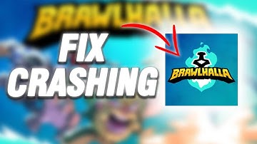 How To Fix Brawlhalla Crashing | Final Solution