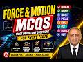 Force & Motion MCQs 🔥 | MDCAT, NUST, NUMS, UET, GIKI, PIEAS, IST, NUTECH Preparation