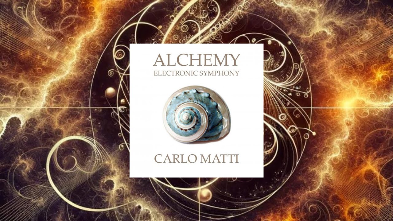 Carlo Matti - Alchemy Electronic Symphony: The Complete Electronic Odyssey