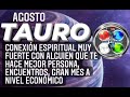 TAURO NOTICIAS ALGUIEN DE TU PASADO, IMPULSO DE AMOR CONEXIÓN ESPIRITUAL, GRAN MES A NIVEL ECONÓMICO