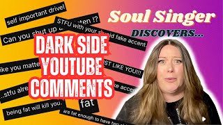 SOUL SINGER discovers HATE COMMENTS! Then CACKLES a lot!