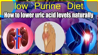 Gout Diet | How to lower uric acid naturally || Best foods for Lower uric acid