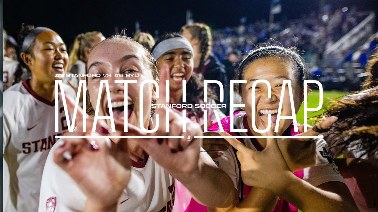 Stanford Women's Soccer BYU Recap College Cup Semifinal YouTube