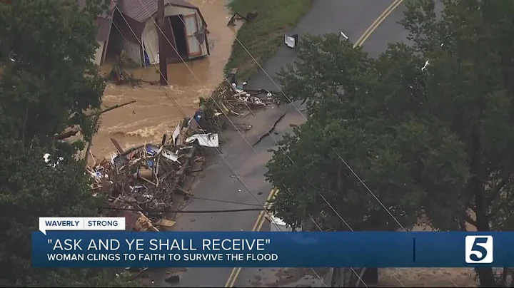 Woman survives Waverly flood by clinging to piece ...