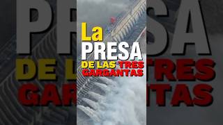 La presa de las tres gargantas #china #presa #tecnologia #inventos #shorts #ingenieria