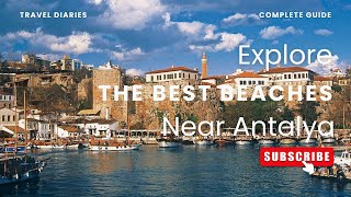 Top 5 Antalya Beaches – Best Beaches Antalya Turkey 🏖️
