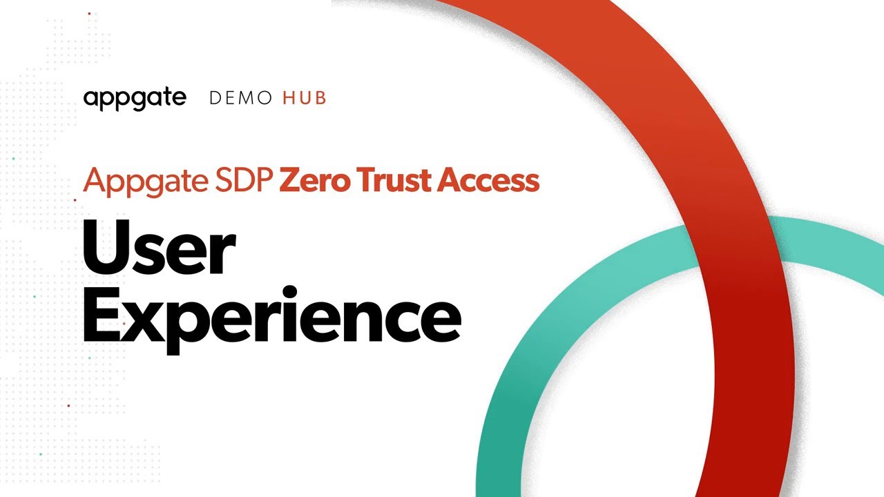 Appgate SDP User Experience - YouTube