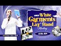 Sunday white garments  lay hand meeting  25feb2024  nekvir ministries 