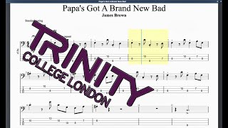 Papa's Got A Brand New Bag Trinity Grade 3 Bass