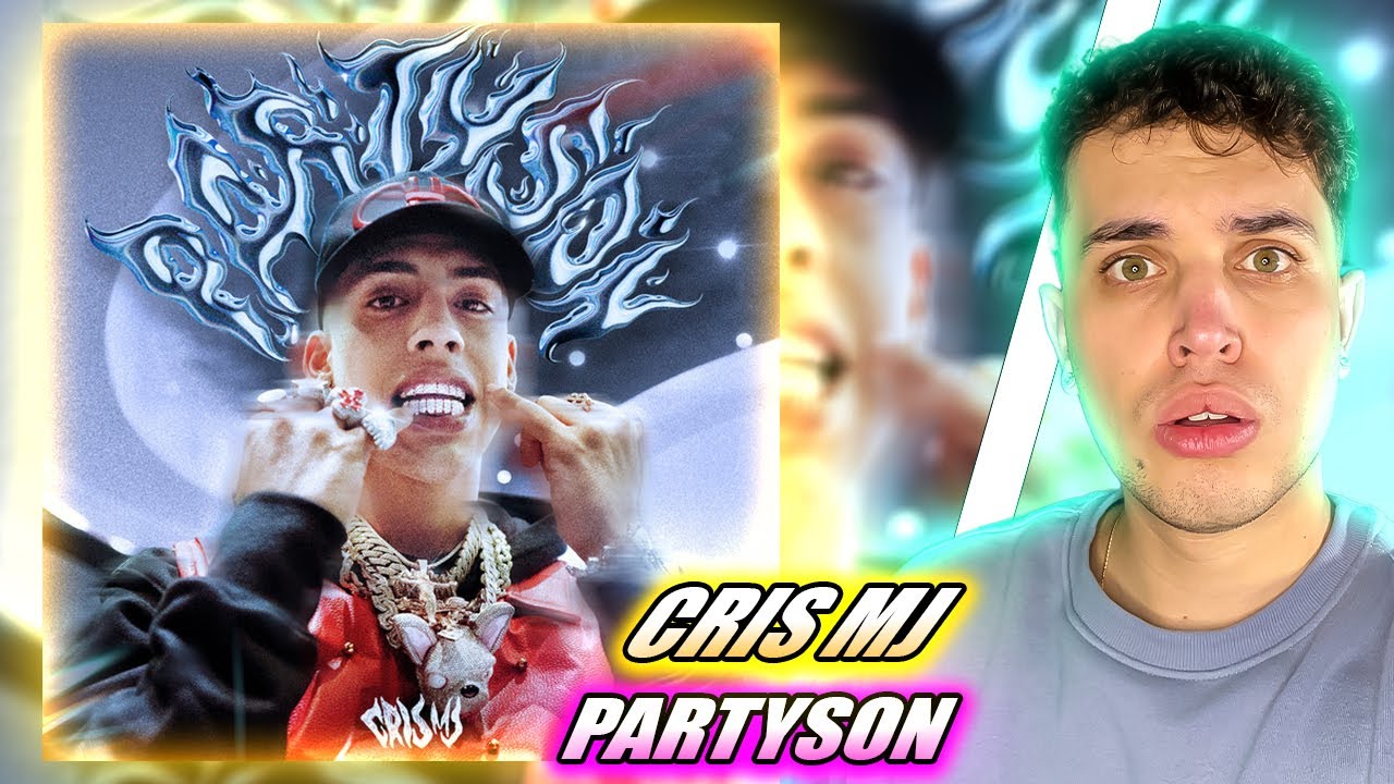 (REACCIÓN) CRIS MJ - PARTYSON [ÁLBUM COMPLETO]