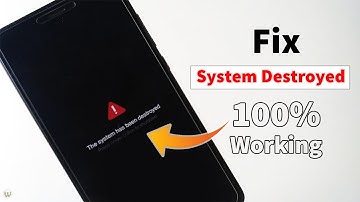 How To Fix System Has Been Destroyed Error 100% Working Method(2019)