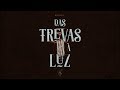 Das Trevas à Luz - Single | Projeto Sola