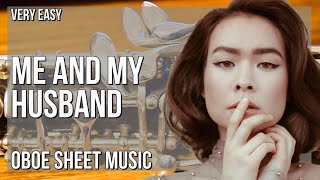 Oboe Sheet Music: How to play Me and My Husband by Mitski