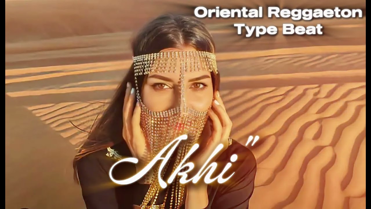 [FREE] Oriental Reggaeton Type Beat "Akhi" Dhurata Dora x Dafina Zeqiri Instrumental