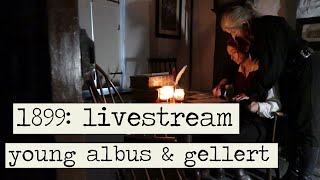 {grindeldore: 1899, livestream}