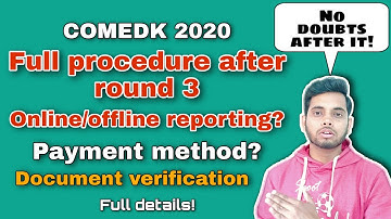 Round 3|Full procedure after allotment|COMEDK|Online/offline reporting|Payment method|Full details