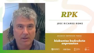 Hizkuntza kudeaketa enpresetan - Jose Ricardo Romo (RPK)