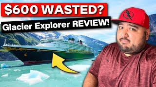 We REGRET Doing The $600 Glacier Explorer Excursion & Here's Why! Alaska Disney Cruise 2023