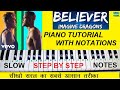 Believer  imagine dragons piano tutorial step by step with notes