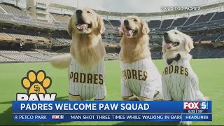 Padres Welcome Paw Squad
