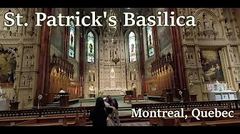 St. Patrick's Basilica | Walking Tour | Montreal Quebec | Canada