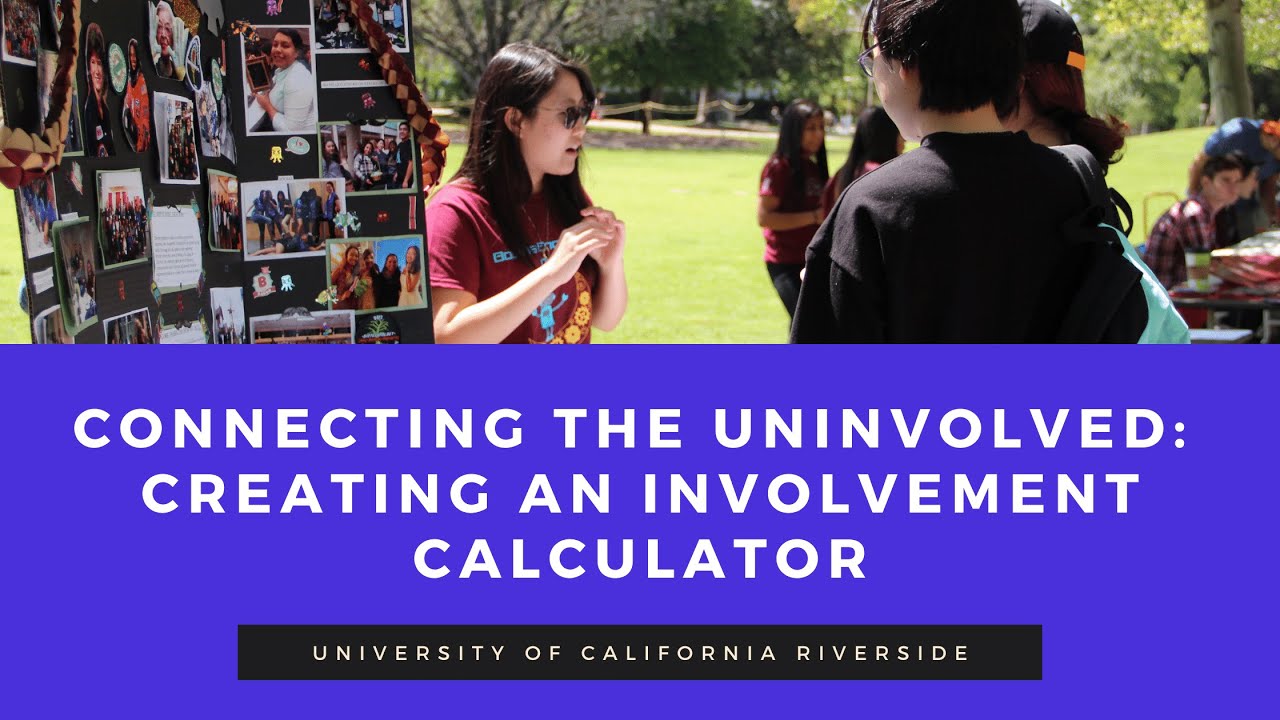 Connecting the Uninvolved: Creating an Involvement Calculator.