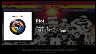 Basement 5 - Riot - Best Quality