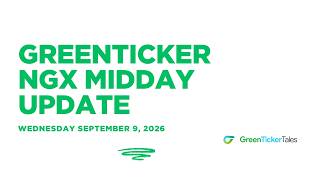 NGX Midday Update Wednesday September 9  2026