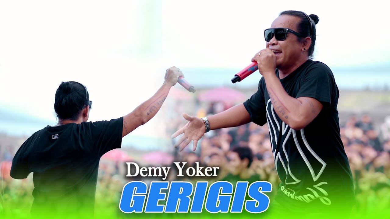 GERIGIS - DEMY YOKER || ONE PRO ( Live Acara CB Genteng - Pantai Marina Boom )