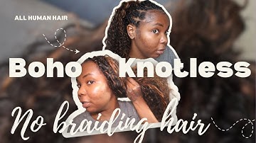 Boho Knotless | No Braiding Hair | No Synthetic Hair | All Human Hair | Reusing Old Boho Hair 🔥🤯