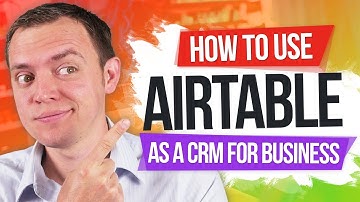 Using Airtable as a CRM for Your Business