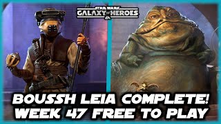 Boussh Leia Relic 5!  Week 47 Farming Jabba Free to Play in Star Wars Galaxy of Heroes!