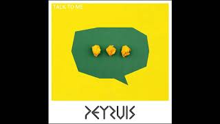 Peyruis - Talk To Me