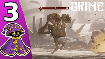 Grime Part 3 - The Unformed Desert