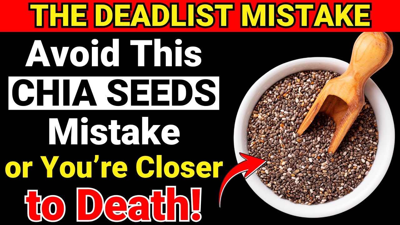 Stop Eating Chia Seeds Like THIS – 5 Dangerous Mistakes Every Senior Should Avoid!