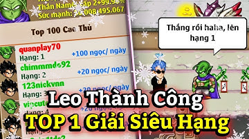 Ngọc Rồng Online - Cầm Trùm Namec Sv6 Quanplay70 Leo Thành Công Thành Công TOP 1 Giải Siêu Hạng