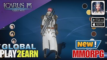Icarus M Guild War Gameplay Play To Earn ( P2E NFT MMORPG ) For Android/ios 2023
