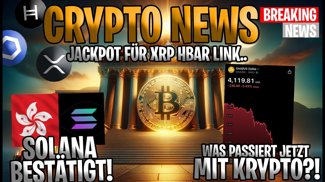 Krypto News – JACKPOT für XRP, HBAR & LINK! 💥 Solana ETF BESTÄTIGT! 😳 Gold, BTC… und jetzt?!
