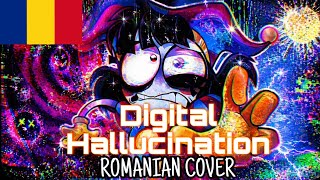 Digital Hallucination [OR3O] [ROMANIAN COVER] @mangoscovers feat. @AdisHarmonies @samurabiyt6019 