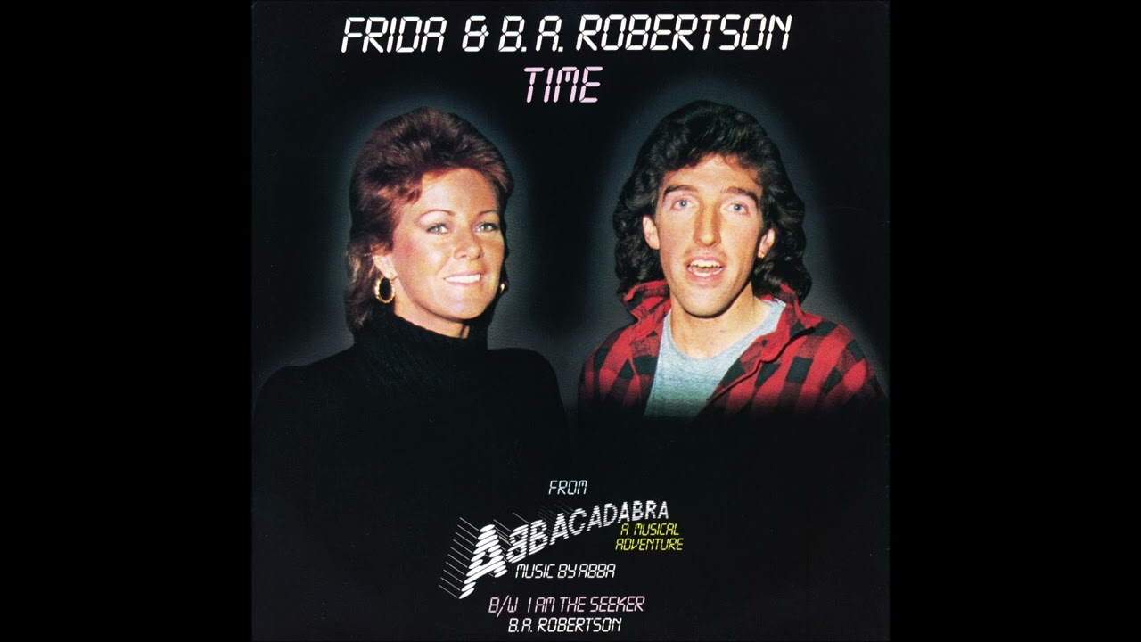 Frida & B A Robertson - Time (Abbacadabra) (1983)