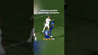 Altayın Penaltı Beklediği Pozisyon