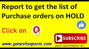 SAP Standard Report to get the list of Purchase Orders on HOLD #SAPBestVideos #SAPStandardReports
