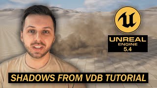 Shadows from VDB in Unreal Engine 5.4 Tutorial