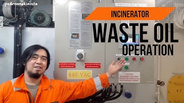 HOW TO USE INCINERATOR - WASTE OIL OPERATION/BUHAY MAKINISTA/VLOG33