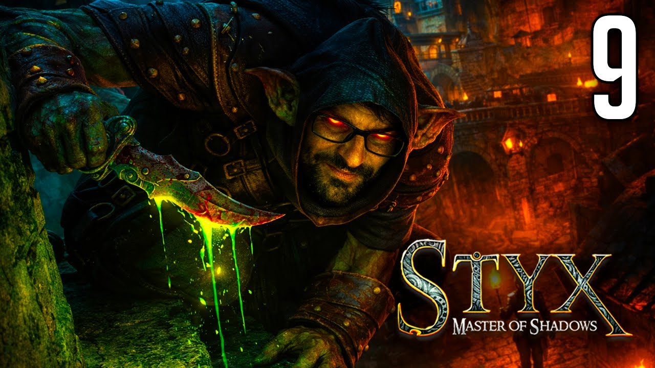 STYX MASTER OF SHADOWS Gameplay Walkthrough Parte 9 en Español